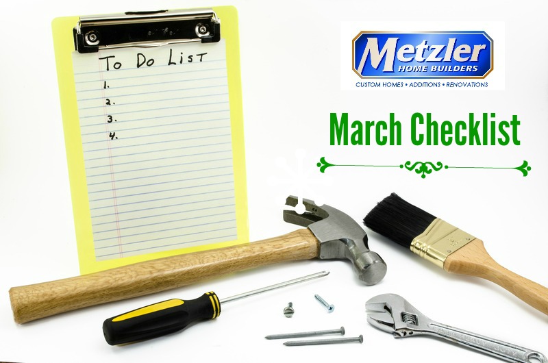 empty to do list with tools and the metzler home builder logo above "March Checklist"